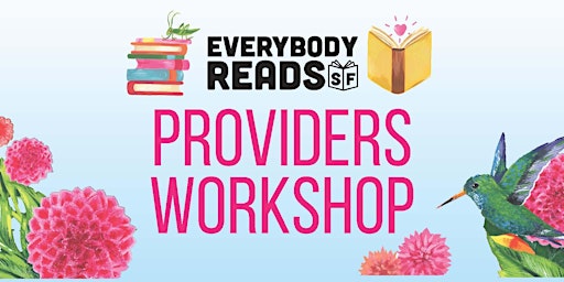 Hauptbild für Everybody Reads Summer Service Provider Workshop