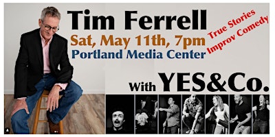 Primaire afbeelding van Tim Ferrell and YES&Co. Comedy Improv