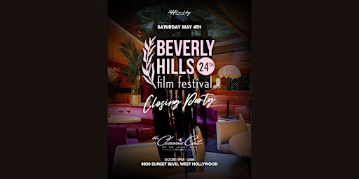 Imagem principal de Official Beverly Hills Film Festival After Party @ The Classic Cat
