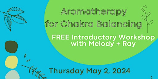 Primaire afbeelding van Intro to Aromatherapy for Chakra Balancing