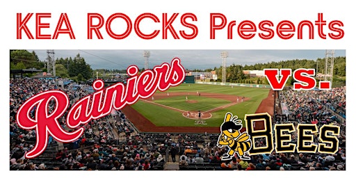 Hauptbild für KEA Rocks Presents Rainiers vs Bees Baseball Game!