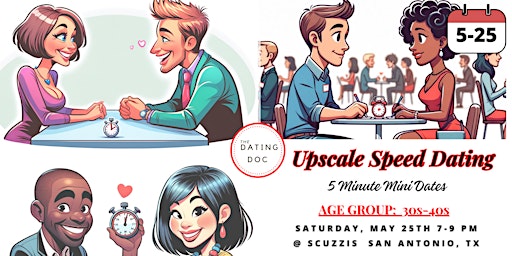San Antonio Upscale Speed Dating (Ages: 30s-40s)