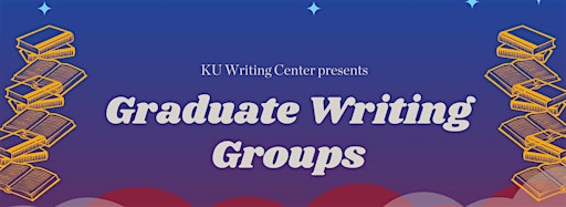Collection image for SUMMER 2024 Graduate Writing Groups