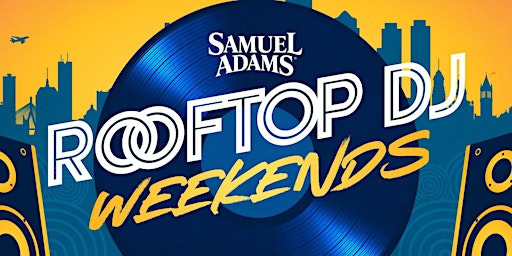Hauptbild für Summer DJ Weekends @ Sam Adams Taproom