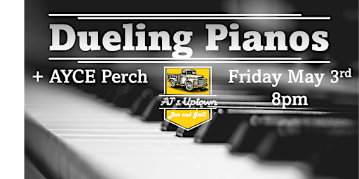 Image principale de Dueling Pianos @ AJ's Uptown Bar and Grill