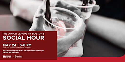 Image principale de Social Hour with the Junior League of Boston at Scholars