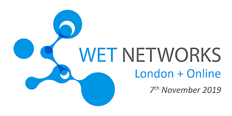 Image principale de Wet Networks | London + Online | Closing the Loop