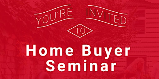 Imagem principal do evento Home Buyer Seminar