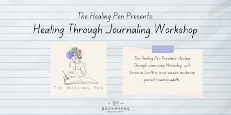 The Healing Pen Presents: Healing Through Journaling