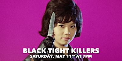 Imagem principal do evento Black Tight Killers (1966)