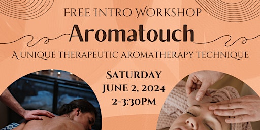 Image principale de Free Aromatouch Intro Workshop