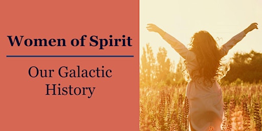 Imagem principal do evento Women of Spirit: Our Galactic History