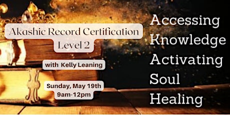 Akashic Record Certification Level 2