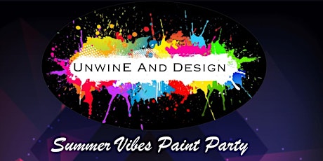 UnwinE And Design (Summer Vibes Paint Party)