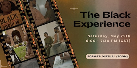 The Black Experience (Virtual Short Film Screening)