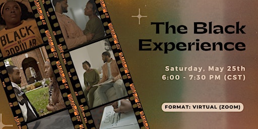 Primaire afbeelding van The Black Experience (Virtual Short Film Screening)