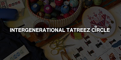 Imagem principal de Intergenerational Tatreez Workshop