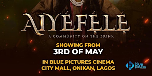 Immagine principale di AIYEFELE Movie Premiere Lagos Friday 3rd May 2024 