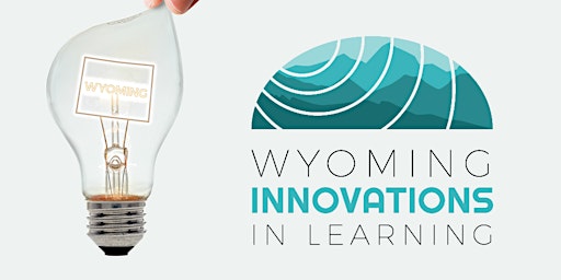 Wyoming Innovations in Learning Conference primary image