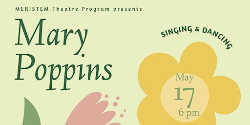 Imagem principal do evento Meristem Theatre Arts Presents MARY POPPINS
