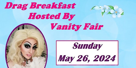 Sunday Social : Drag Breakfast  with Vanity Fair