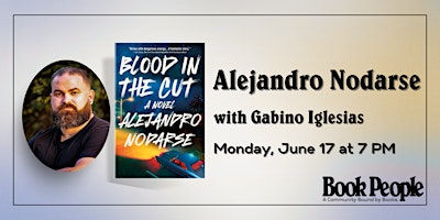 BookPeople Presents: Alejandro Nodarse - Blood in the Cut  primärbild