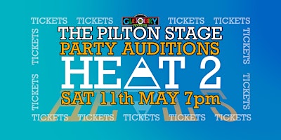 Immagine principale di HEAT 2 of THE PILTON STAGE PARTY AUDITIONS 2024 
