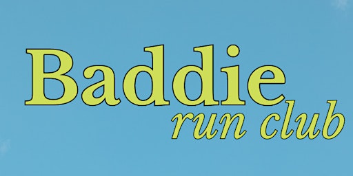 Baddie Run Club primary image