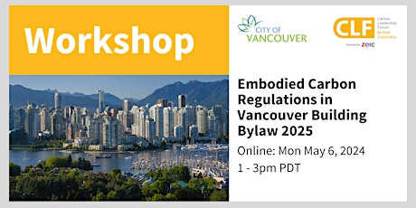 Embodied Carbon Regulations in Vancouver Building Bylaw 2025