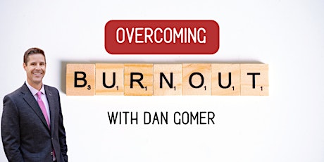 OVERCOMING BURNOUT - The Power of Clarity (Virtual Session)