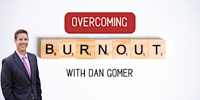 Primaire afbeelding van OVERCOMING BURNOUT - The Power of Clarity (Virtual Session)