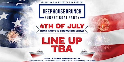 Deep House Brunch 4th of July BOAT PARTY & FIREWORKS SHOW primary image