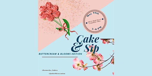 Imagem principal do evento Cake & Sip | Buttercream and Blooms