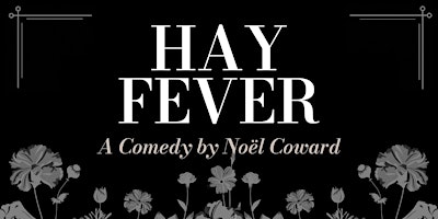 Hay Fever (Pay What You Can, June 20) primary image