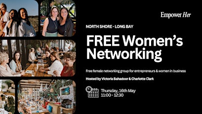 Long Bay - Empower Her Networking - FREE Women's Business Networking May primary image