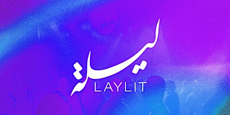 Laylit #73 - Washington DC (21+) primary image