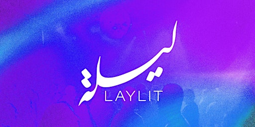 Imagem principal do evento Laylit #73 - Washington DC (21+)