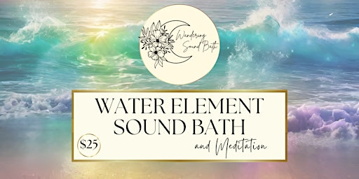 Image principale de Water Element Sound Bath + Guided Meditation in Payson
