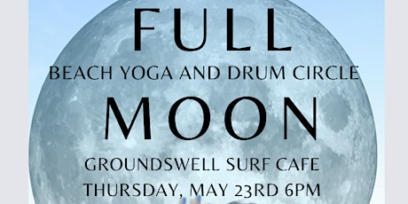 Full moon Beach Yoga and Drum Circle