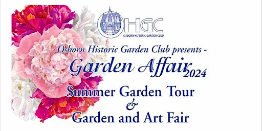 Hauptbild für Osborn Historic Garden Tour and Garden Affair 2024