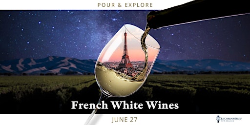 Imagem principal do evento Pour & Explore: French White Wines