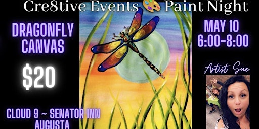 Hauptbild für $20 Paint Night - Dragonfly - Cloud 9 Senator Inn Augusta