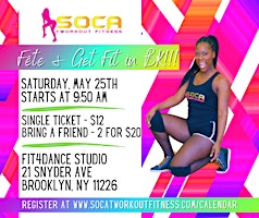 Immagine principale di Soca Tworkout Fitness: Fête and Get Fit!!! BK Edition 
