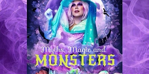 Imagem principal do evento The Bewitched Coven presents: Myths, Magic & Monsters