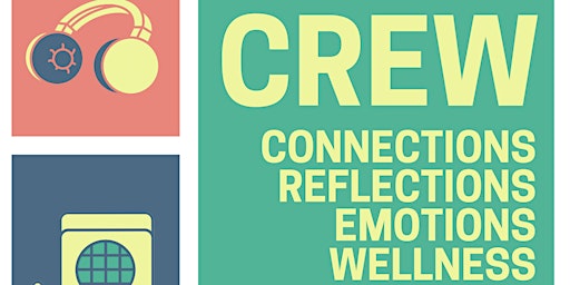 Imagem principal do evento CREW - Connections, Reflections, Emotions, Wellness