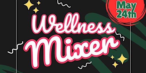 Imagem principal do evento Wellness Mixer