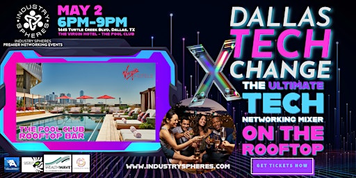 Imagem principal de Dallas TechXChange - The Ultimate Tech Networking Mixer On The Rooftop