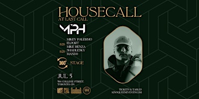 MPH @ Last Call - Friday July 5th - Toronto, Ontario primary image