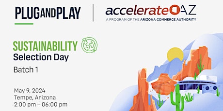 Plug and Play accelerateAZ Sustainability Selection Day - Batch 1