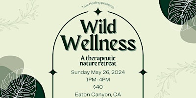 Wild Wellness: A Therapeutic Nature Retreat